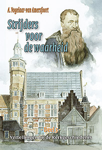 Strijders voor de waarheid - deel 5
