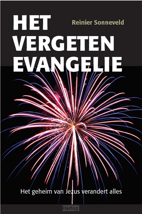 Het vergeten evangelie