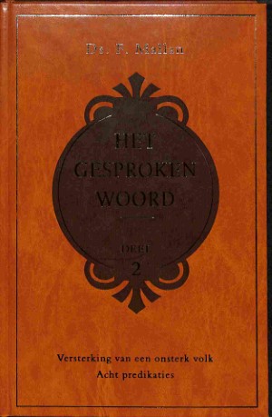 Het gesproken Woord - deel 2: Versterking van een onsterk volk